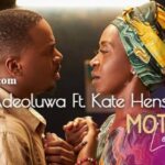 LYRICS: Eni Adeoluwa x Kate Henshaw – A Mother’s Love
